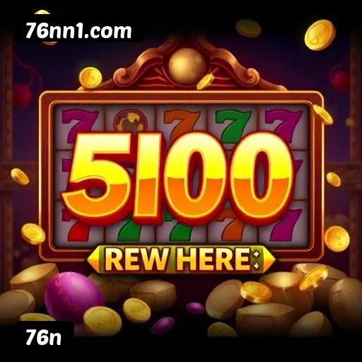 Benefícios do Login 76n - Bônus e Vantagens Exclusivas